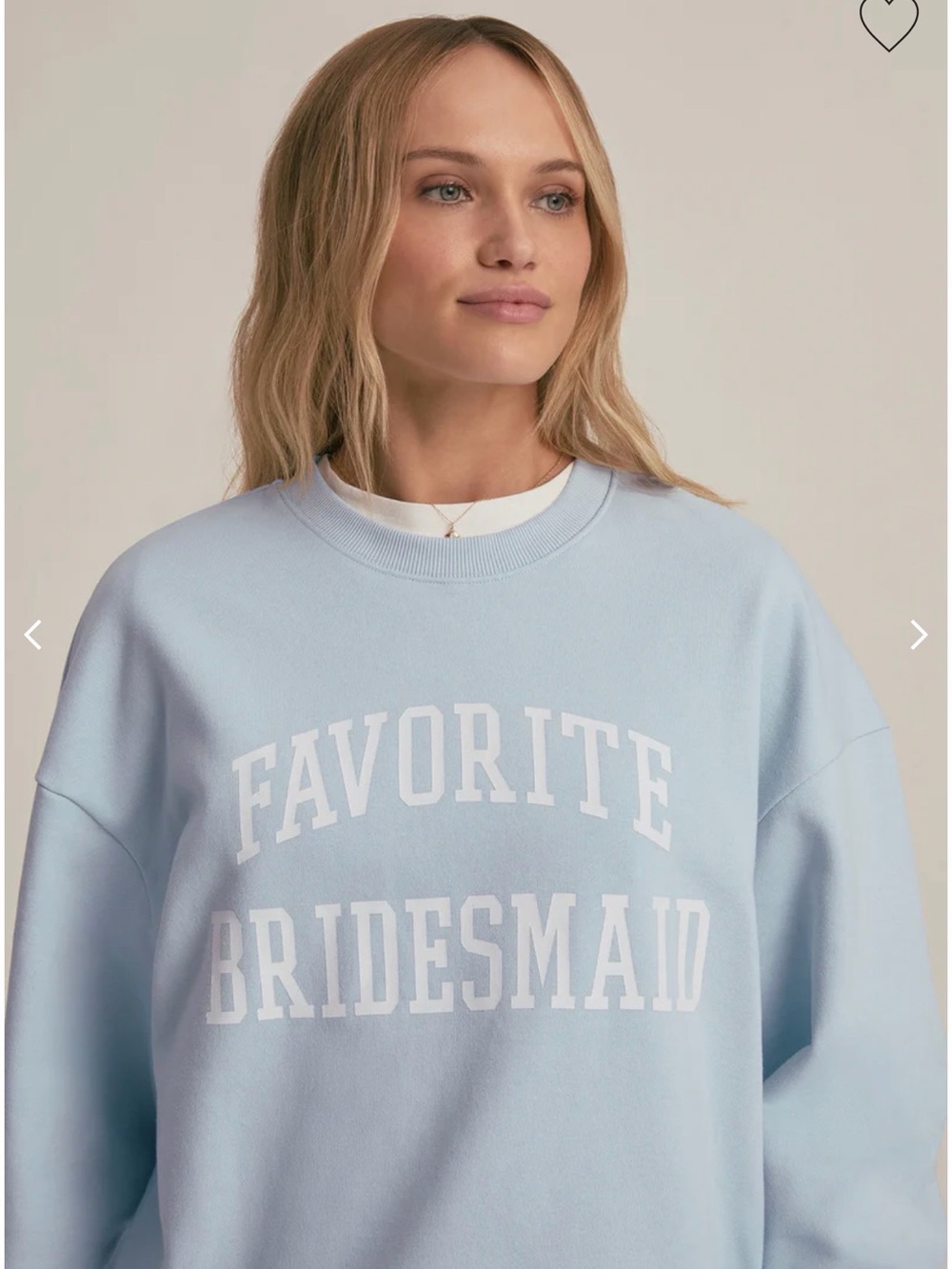 Favorite Daughter Light Blue "Favorite Bridesmaid" Sweatshirt